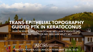 Trans-Epithelial Topography Guided PTK in Keratoconus