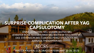 Surprise Complication After YAG Capsulotomy