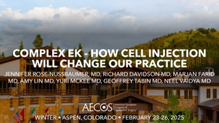 Complex EK - How Cell Injection Will Change Our Practice