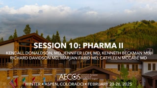 Session 10: Pharma II