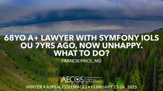 Case: 68yo A+ lawyer with Symfony IOLs OU 7yrs ago, now unhappy. What to do?