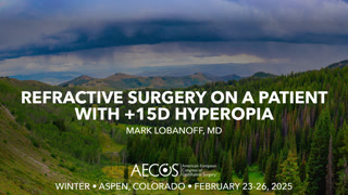 Case: Refractive surgery on a patient with +15D hyperopia